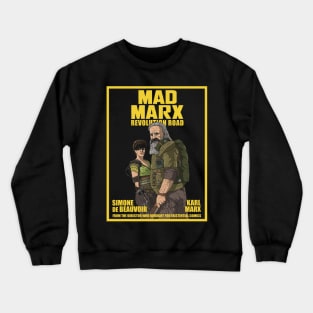 Mad Marx - shirt Crewneck Sweatshirt